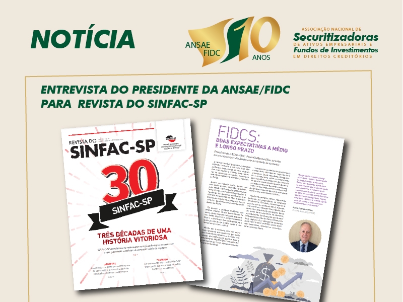 Entrevista do Presidente da ANSAE/FIDC para Revista do SINFAC-SP