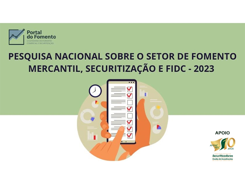 Empresários do setor sua resposta e participação é muito importante. A Ansae-Fidc apoia esta pesquisa. 