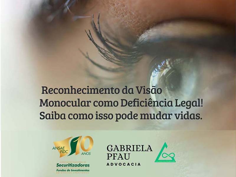  Visão Monocular agora reconhecida como Deficiência