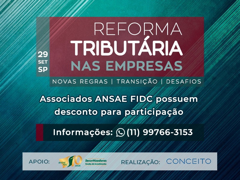 Fórum Nacional Reforma Tributária sobre Consumo: Impactos para Empresas e Investimentos 