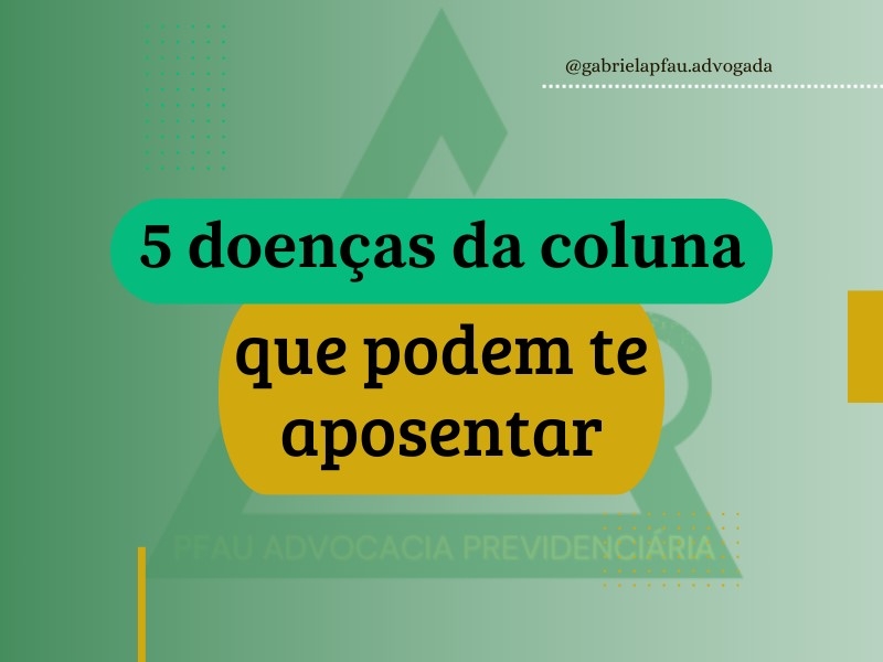 Quer saber como conseguir a aposentadoria por problemas na coluna? Confira aqui!