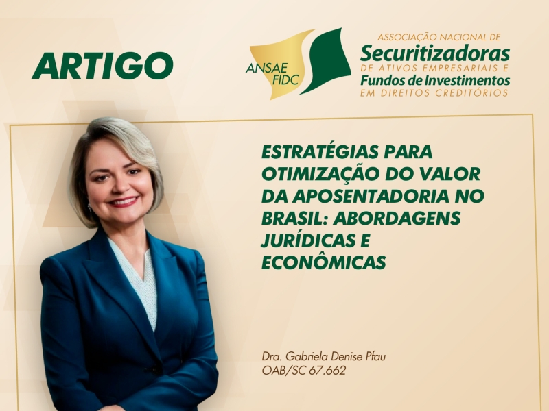 Estratégias para Otimização do Valor da Aposentadoria no Brasil: Abordagens Jurídicas e Econômicas 