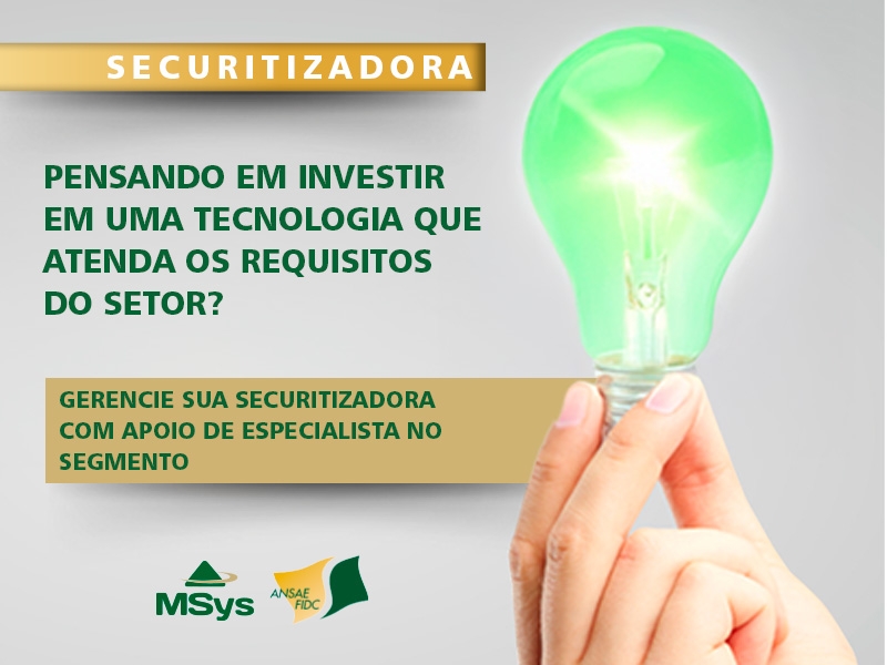 Securitizadoras, pensando em investir em uma tecnologia que atenda os requisitos do setor?